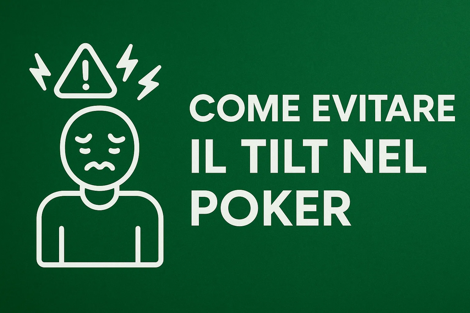 Come Evitare il Tilt nel Poker